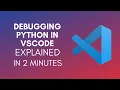 How To Debug Python Code In Visual Studio Code 2024