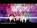 Conversion Megamix - Best Christian Hits of 2020