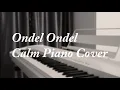 Lagu Ondel Ondel - Calm Piano Cover || Instrumental Calm Piano Cover Improvisation