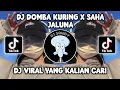 Download Lagu DJ DOMBA KURING X SAHA JALUNA VIRAL FYP TIKTOK TERBARU 2023 YANG KALIAN CARI