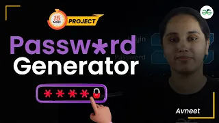 Password Generator Project in 15 minutes GeeksforGeeks School