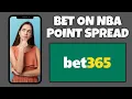 How To Place An NBA Point Spread Bet On Bet365 Bet365 Tutorial