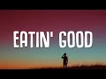 Woodcamp - Eatin' Good (Lyrics) | FC 26