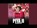 Download Lagu Piya Ji