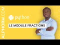 Formation Data science avec Python Le module fractions
