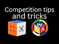How To Prepare For A WCA Competition - The Ultimate Guide