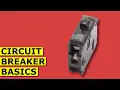 Circuit Breaker Basics - How do they work