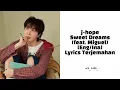 Download Lagu j-hope -  Sweet Dreams (feat. Miguel) [Eng/Ina] | Lyrics Terjemahan
