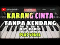 Download Lagu KARANG CINTA || TANPA KENDANG DUT-KOPLO || PLUS VOKAL