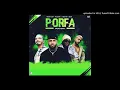 Porfa (Short Remix) - Nicky Jam, Maluma, J Balvin & Sech