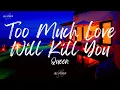 Download Lagu Queen - Too Much Love Will Kill You (Lyrics)