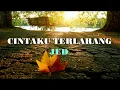 Download Lagu Jed - Cintaku Terlarang