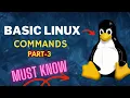 Linux Basic Commands Part 3 Linux Command Line Tutorial Linux Command Line for Beginners