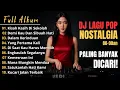 Download Lagu DJ Terpopuler Buat Perjalanan! 🔴 Remix Nostalgia 2025 ✨ DJ Lagu Nostalgia Indonesia Paling Dicari !