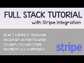Full Stack Tutorial with MERN Stripe Integration Passport Authentication Sessions etc PART 2