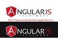 Part 2 Setup and Test Application for AngularJS 1