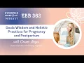 Download Lagu Doula Wisdom and Holistic Practices for Pregnancy and Postpartum with Carson Meyer