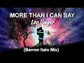 Download Lagu Leo Sayer - More than I can Say (Barron Italo Mix)