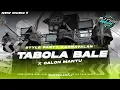 Download Lagu DJ TABOLA BALE REBORN V3 RJM AUDIO X FIAN MUSIC _ VIRAL TIKTOK 2025