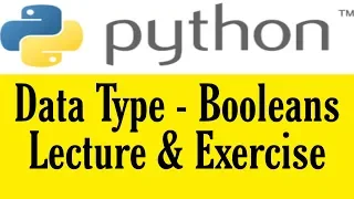 9 Data Type - Booleans In Python Python Full Course
