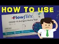 Flowflex COVID-19 Antigen Home Test How To Quick Guide