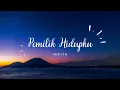 Download Lagu Pemilik Hidupku - NIKITA (Lirik) Lagu Rohani Kristen