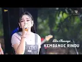 Download Lagu KEMBANGE RINDU - ELIN CHANIAGO - DLS MUSIC IMAGINATION