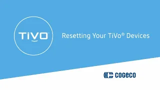 Resetting your TiVo Devices