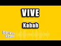 Kabah - Vive (Versión Karaoke)