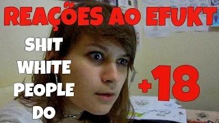 EDICAO ESPECIAL - Reacoes ao EFUKT