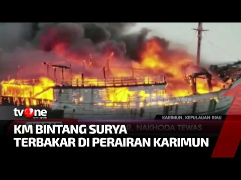 Api Lahap KM Bintang Surya di Tengah Laut, Nahkoda Meregang Nyawa
