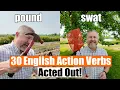 Learn 30 English Action Verbs In 7 Minutes Acted Out For Easy Memorization