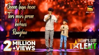jeene laga hoon x teri meri prem kahani x raanjhan song by krish u0026 kishore mandal full performances