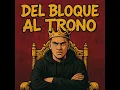 DEL BLOQUE AL TRONO - frank la ecensia