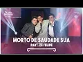 Download Lagu Cezar \u0026 Paulinho Part. Zé Felipe - Morto de Saudade Sua | DVD 40 Anos