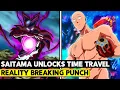 SAITAMA JUST MASTERED TIME TRAVEL THE TRUTH ABOUT HIS POWER REVEALED