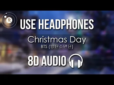 Download MP3 BTS (방탄소년단) - Christmas Day (8D AUDIO)