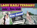 Download Lagu VIRAL_KAILI TERBARU \
