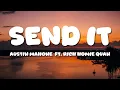 Download Lagu Send It (Lyric) - Austin Mahone ft. Rich Homie Quan