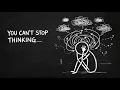 Why You Can t Stop Overthinking Everything Hidden Psychology Explained