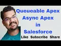Async Apex in Salesforce Queueable Apex with Example Asynchronous Apex