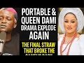 Download Lagu Portable vs Queen Dami: Explosive Drama Erupts Again! | Shocking Final Straw Revealed”