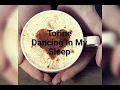 Download Lagu Torine = Dancing In My Sleep [Official Music Lyric Video]