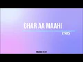 Download Lagu Ghar Aa Maahi | Bandish Bandits S2 | Prime Video - Lyrics