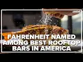 Fahrenheit named one of the best rooftop bars in America