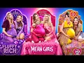 Rich Fluffy vs Poor Cardboard vs Giga Rich Mean Girl Family Battle for Girls