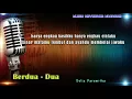 Berdua dua Karaoke Tanpa Vokal