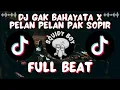 Download Lagu DJ GAK BAHAYATA X PELAN PELAN PAK SOPIR VIRAL 2024 FULL BEAD