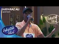 Lagu Pakistan Idol Episode 5 | Sarfaraz Ali | Tere Bheegay Badan | Karachi Auditions