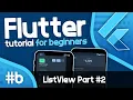 Flutter Tutorial For Beginners - ListView Part 2